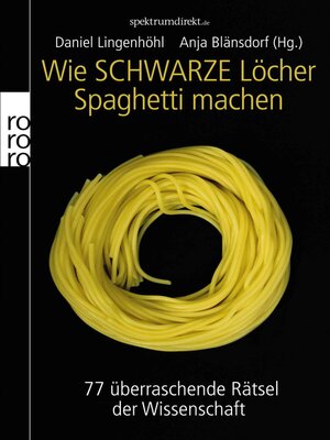 cover image of Wie Schwarze Löcher Spaghetti machen
